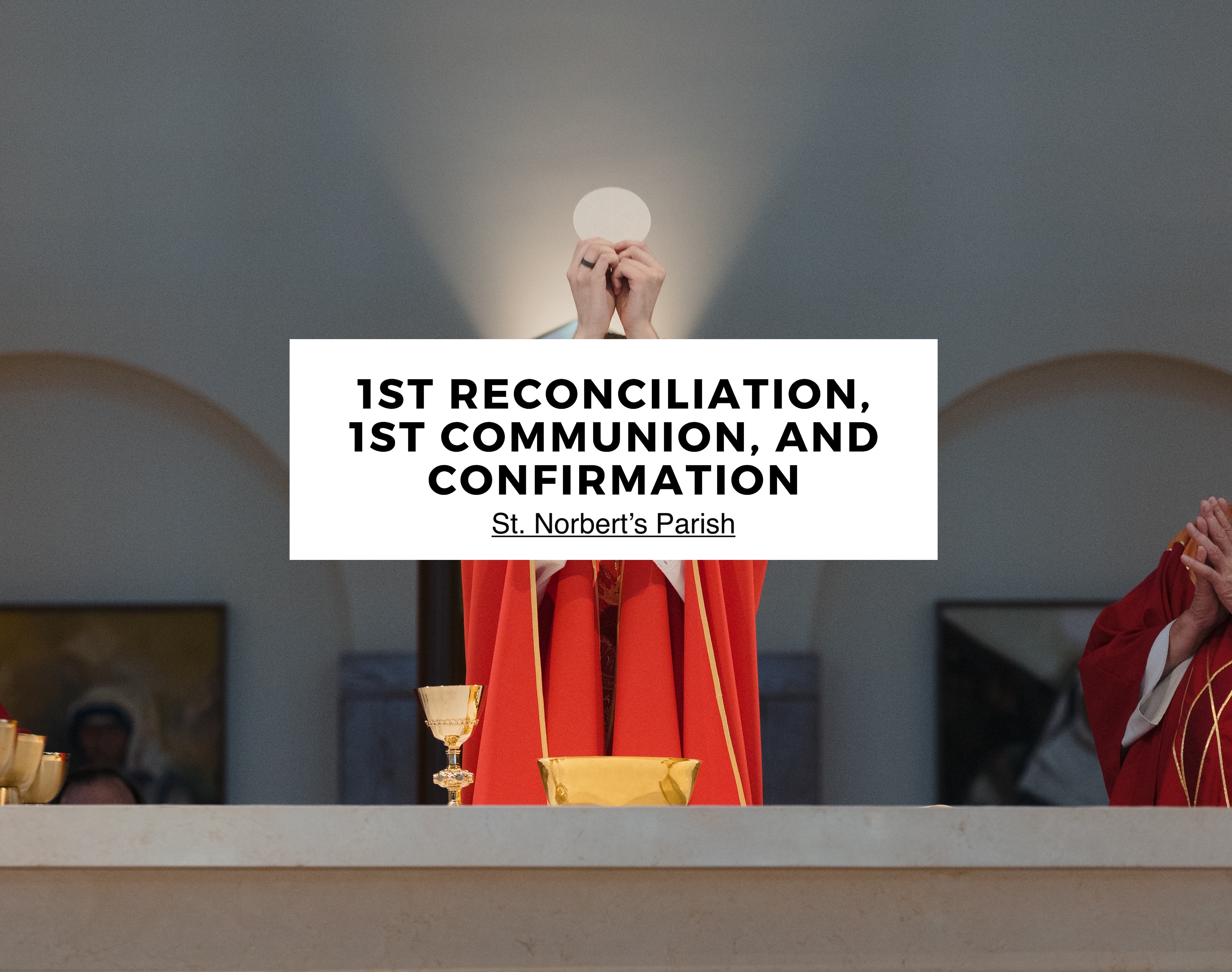Reconciliation, Communion, Confirmation Dates.jpg